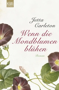 Abbildung von: Wenn die Mondblumen blühen - Kiepenheuer & Witsch