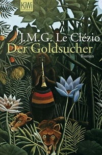Abbildung von: Der Goldsucher - Kiepenheuer & Witsch