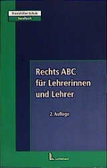 Cover: Rechts-ABC f&uuml;r Lehrerinnen und Lehrer - Luchterhand