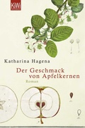 Cover: Der Geschmack von Apfelkernen - Kiepenheuer & Witsch
