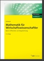 Bild: Mathematik f&uuml;r Wirtschaftswissenschaftler, Band 2 - NWB
