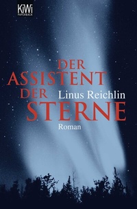 Abbildung von: Der Assistent der Sterne - Kiepenheuer & Witsch