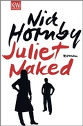 Cover: Juliet, Naked - Kiepenheuer & Witsch