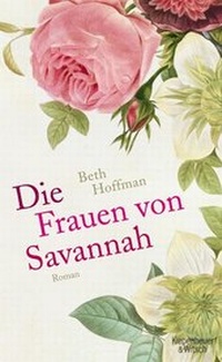 Abbildung von: Die Frauen von Savannah - Kiepenheuer & Witsch