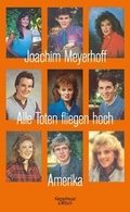 Cover: Alle Toten fliegen hoch - Kiepenheuer & Witsch