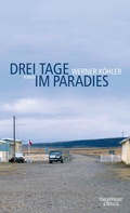 Cover: Drei Tage im Paradies - Kiepenheuer & Witsch