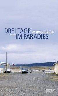 Abbildung von: Drei Tage im Paradies - Kiepenheuer & Witsch