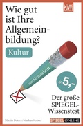 Cover: Wie gut ist Ihre Allgemeinbildung? Kultur - Kiepenheuer & Witsch