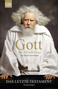 Enlarge image Cover: Gott der Allmächtige: Das letzte Testament - Kiepenheuer & Witsch