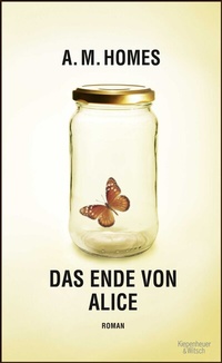 Enlarge image Cover: Das Ende von Alice - Kiepenheuer & Witsch