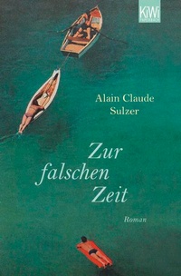 Enlarge image Cover: Zur falschen Zeit - Kiepenheuer & Witsch