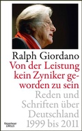 Cover: Von der Leistung kein Zyniker geworden zu sein - Kiepenheuer & Witsch
