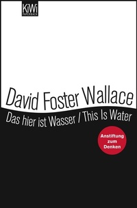 Abbildung von: Das hier ist Wasser / This is Water - Kiepenheuer & Witsch