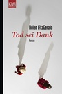 Cover: Tod sei Dank - Kiepenheuer & Witsch