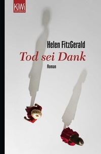 Enlarge image Cover: Tod sei Dank - Kiepenheuer & Witsch