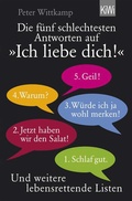 Cover: Die f&uuml;nf schlechtesten Antworten auf "Ich liebe dich!" - Kiepenheuer & Witsch