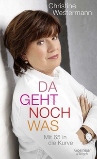 Enlarge image Cover: Da geht noch was - Kiepenheuer & Witsch