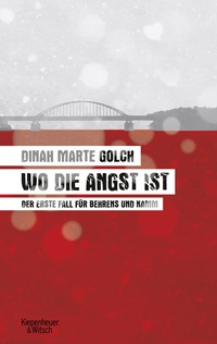 Abbildung von: Wo die Angst ist - Kiepenheuer & Witsch