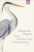Cover: Vom Schlafen und Verschwinden - Kiepenheuer & Witsch