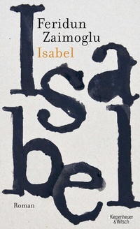 Enlarge image Cover: Isabel - Kiepenheuer & Witsch