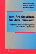 Cover: Vom Arbeitsschutz zur Arbeitsumwelt - Luchterhand