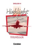 Cover: English H/Highlight - Ausgabe A und B / Band 6: 10. Schuljahr - Workbook - Cornelsen Verlag