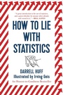 Cover: How to Lie with Statistics - W. W. Norton & Company