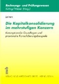 Cover: Die Kapitalkonsolidierung im mehrstufigen Konzern - NWB