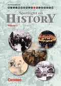 Cover: Materialien f&uuml;r den bilingualen Unterricht - Geschichte / 9./10. Schuljahr - Spotlight on History - Volume 2 - Cornelsen Verlag