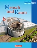 Cover: Mensch und Raum - Geographie Realschule Bayern - Bisherige Ausgabe / 6. Jahrgangsstufe - Sch&uuml;lerbuch - Cornelsen Verlag