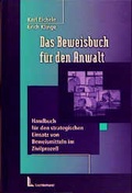 Cover: Das Beweisbuch f&uuml;r den Anwalt - Luchterhand