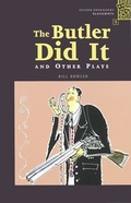 Cover: Oxford Bookworms - Playscripts / 6. Schuljahr, Stufe 2 - The Butler Did It and Other Plays - Cornelsen Verlag GmbH