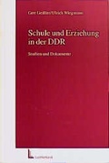 Cover: Schule und Erziehung in der DDR - Luchterhand
