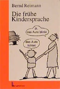 Cover: Die fr&uuml;he Kindersprache - Luchterhand