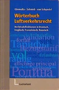Cover: W&ouml;rterbuch zum Luftverkehrsrecht - Luchterhand