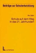 Cover: Schule auf dem Weg in das 21. Jahrhundert - Luchterhand