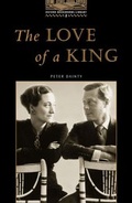 Cover: Oxford Bookworms Library / 7. Schuljahr, Stufe 2 - The Love of a King - Cornelsen Verlag GmbH
