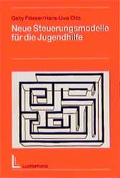 Cover: Neue Steuerungsmodelle f&uuml;r die Jugendhilfe - Luchterhand