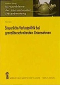 Cover: Steuerliche Verlustpolitik bei grenz&uuml;berschreitenden Unternehmen - NWB