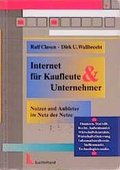 Cover: Internet f&uuml;r Kaufleute und Unternehmer - Luchterhand