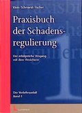 Cover: Praxisbuch der Schadensregulierung - Luchterhand