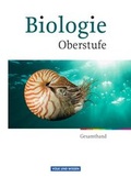 Cover: Biologie Oberstufe - &Ouml;stliche Bundesl&auml;nder und Berlin / Gesamtband Oberstufe - Sch&uuml;lerbuch - Volk und Wissen Verlag