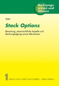 Cover: Stock Options: Bewertung, steuerrechtliche Aspekte und Rechnungslegung sowie Alternativen - NWB