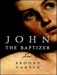 Enlarge image Cover: John the Baptizer - W. W. Norton & Company