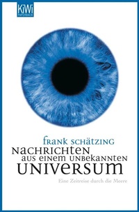Abbildung von: Nachrichten aus einem unbekannten Universum - Kiepenheuer & Witsch