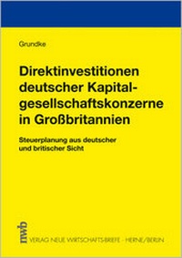 Abbildung von: Direktinvestitionen deutscher Kapitalgesellschaftskonzerne in Großbritannien - NWB