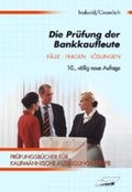 Cover: Die Pr&uuml;fung der Bankkaufleute - NWB
