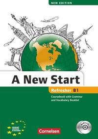 Abbildung von: A New Start - New edition - Englisch für Wiedereinsteiger - B1: Refresher - Cornelsen Verlag
