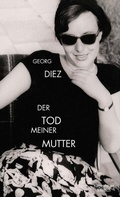 Cover: Der Tod meiner Mutter - Kiepenheuer & Witsch