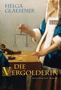 Abbildung von: Die Vergolderin - Ullstein